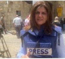 Israël / Palestine : La célèbre journaliste d’Al -Jazzera  Shireen Abu Akleh, tuée par un tir de l’armée israélienne